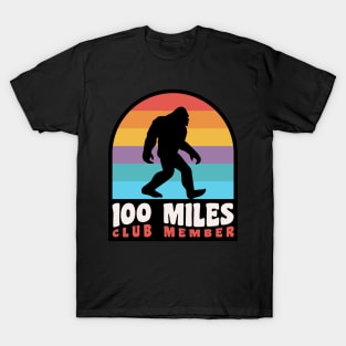 100 Miles Ultra Runner Trail Running Bigfoot 100 Miles Club T-Shirt